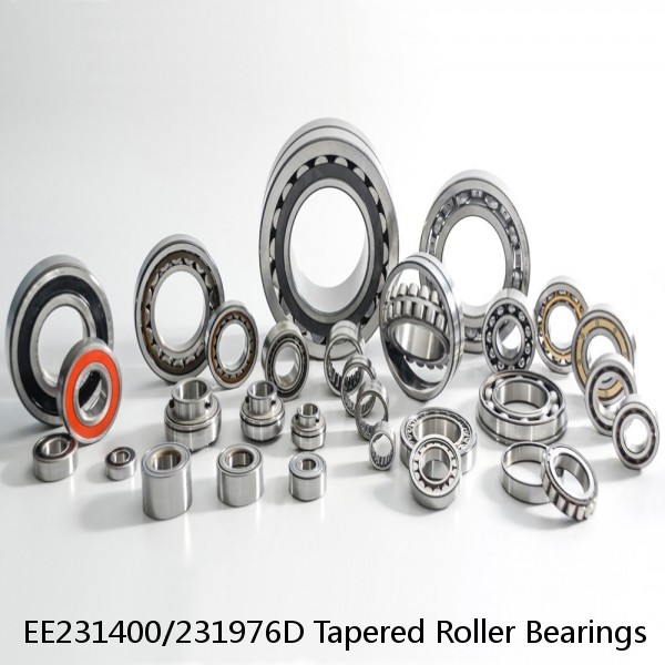 EE231400/231976D Tapered Roller Bearings