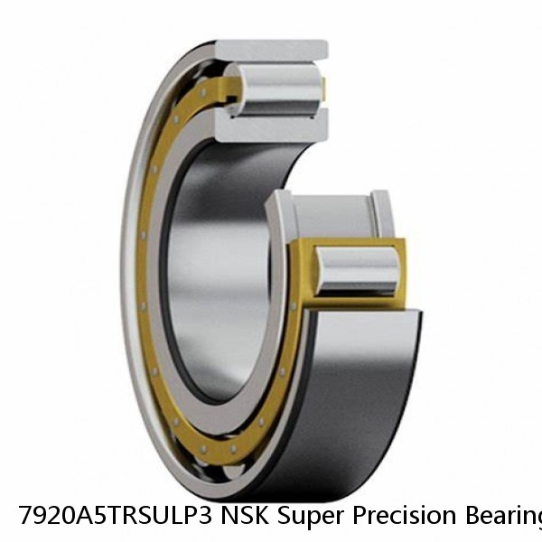 7920A5TRSULP3 NSK Super Precision Bearings