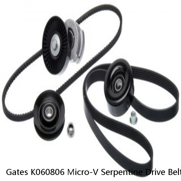 Gates K060806 Micro-V Serpentine Drive Belt