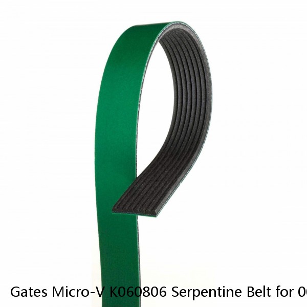 Gates Micro-V K060806 Serpentine Belt for 0089973392 0089979292 0089979392 cn