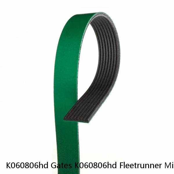 K060806hd Gates K060806hd Fleetrunner Micro V Serpentine Drive Belt